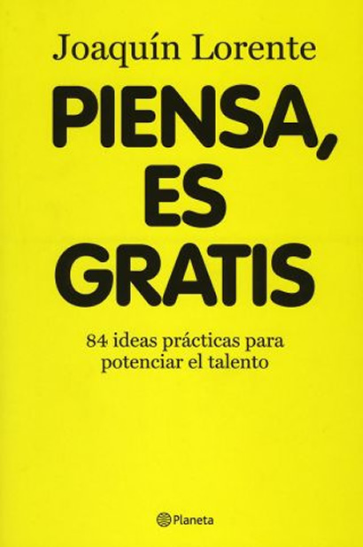 Piensa, es gratis